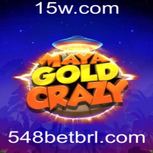 Explorando o Mundo Fascinante de MayaGoldCrazy e as Apostadores 548bet