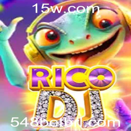 Descubra o Universo de RicoDJ e a Emoção de 548bet
